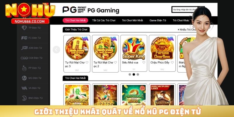 Giới thiệu khái quát về nổ hũ PG điện tử