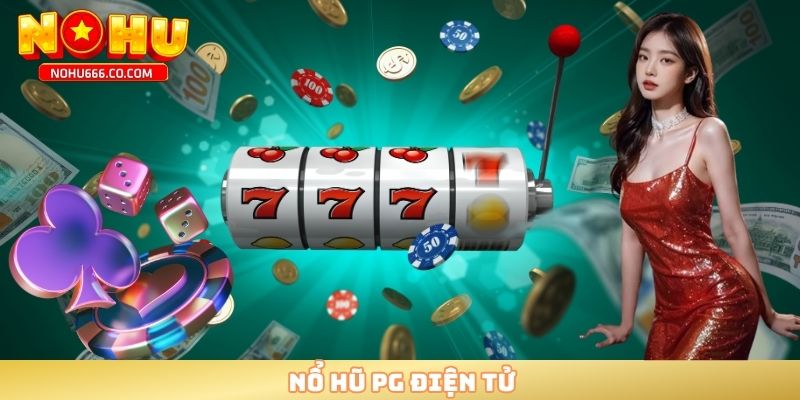 nổ hũ PG điện tử