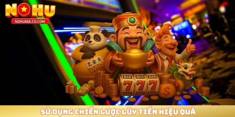 Sử dụng chiến lược lũy tiến hiệu quả